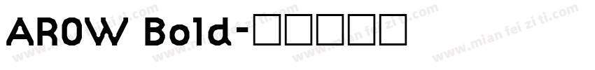 AROW Bold字体转换